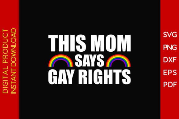 Gay Rights Pride SVG: Graphics for T-Shirt Designs