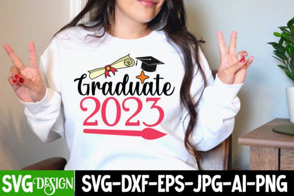 Graduate 2023 SVG: Graphics for T-Shirt Designs