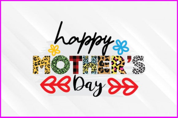 Happy Mother's Day Graphics for T-Shirt Designs