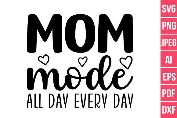 Mom Mode Graphics: Illustrations for Digital Sellers