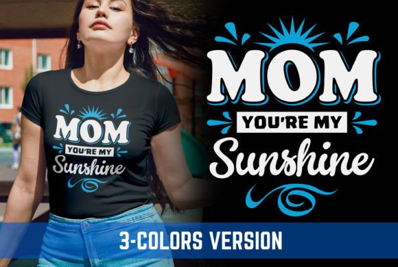 Mom You're My Sunshine V4: A Designer's Review
