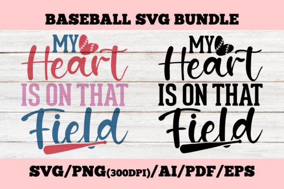 My Heart is on That Field Baseball Tee: Graphics for T-Shirt Designs