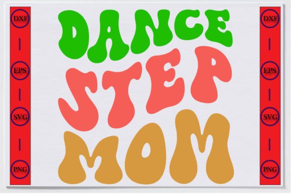Retro Step Mom Graphics for Unique T-Shirt Designs